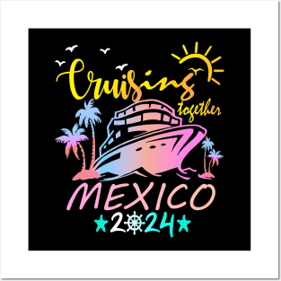 Mexico Family Cruise, Adults Kids Family Cruise Tshirt, Matching Family Cruise, Making Memories Together Tees Posters and Art